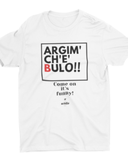 T-Shirt GIMO CHE E’ BULO