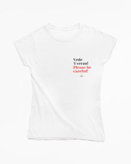 T-Shirt Donna “Vede ‘l verzo!”